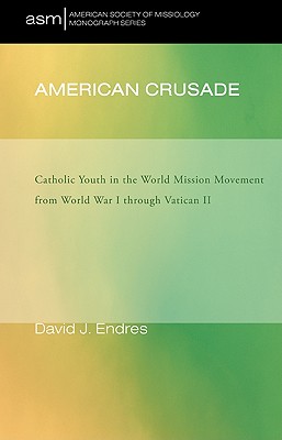 American Crusade By David J Endres (Paperback) 9781608990719