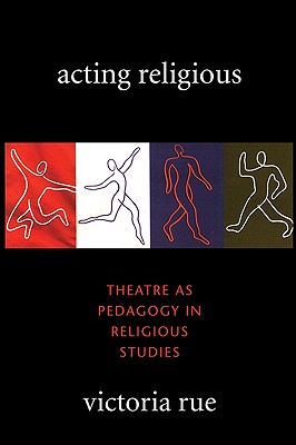 Acting Religious By Rue Victoria (Paperback) 9781608992119