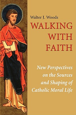 Walking with Faith By Woods Walter J (Paperback) 9781608992850