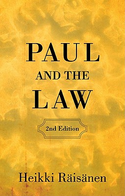 Paul and the Law 2nd Edition By Raisanen Heikki (Paperback)