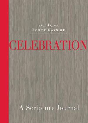 Forty Days of Celebration By Common English Bible (Paperback)