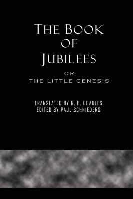 The Book of Jubilees By R H Charles (Paperback) 9781609423520