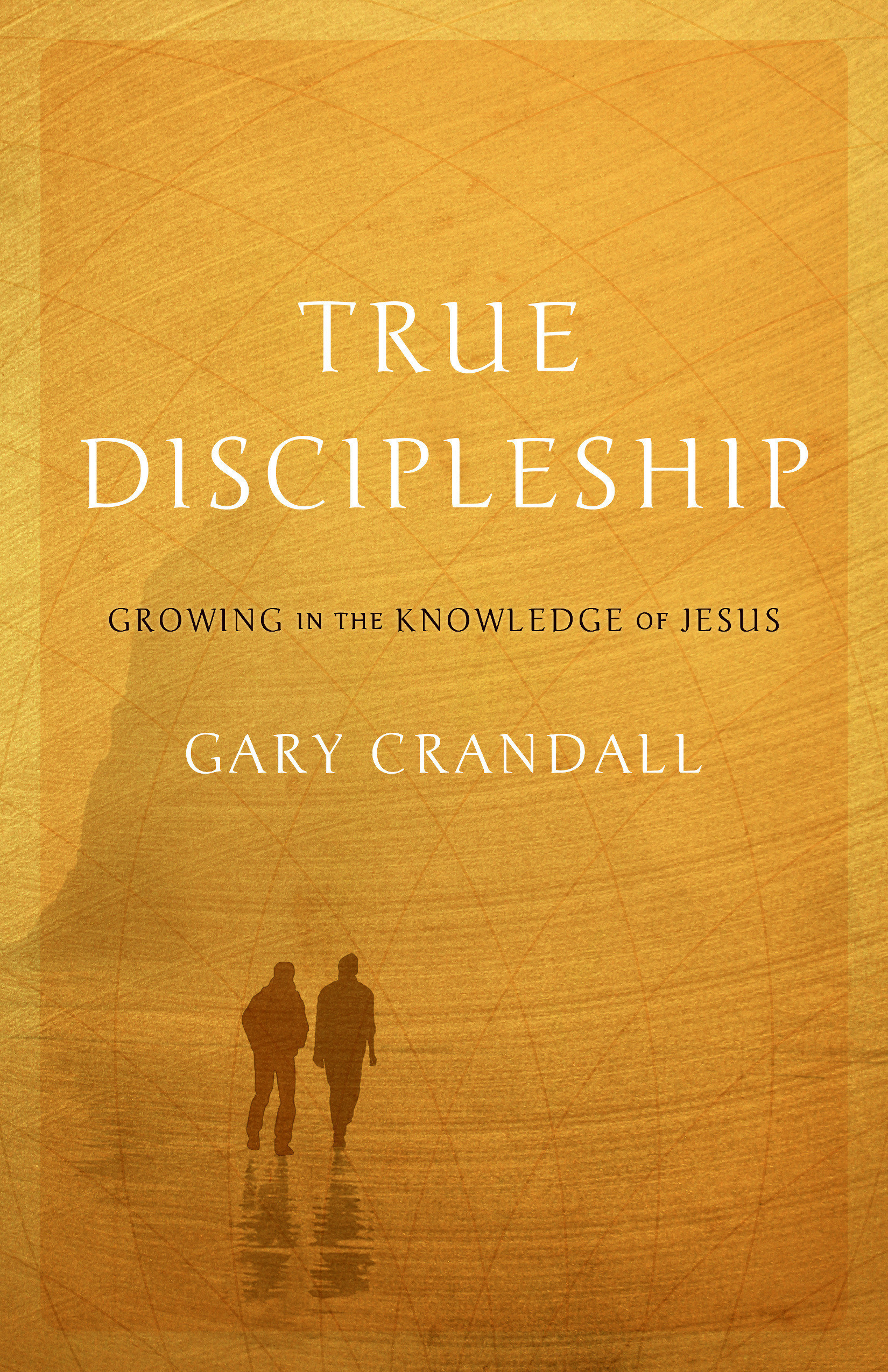 True Discipleship By Crandall Gary (Paperback) 9781610362009