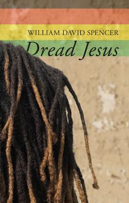 Dread Jesus By Spencer William David (Paperback) 9781610972567