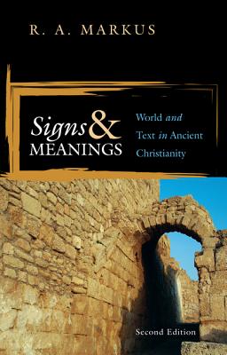 Signs and Meanings By Markus R a (Paperback) 9781610974004