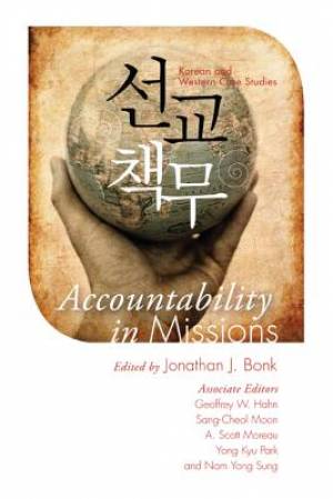 Accountability in Missions By Jonathan J Bonk (Paperback)