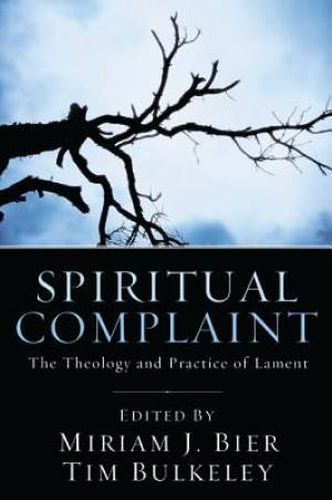 Spiritual Complaint