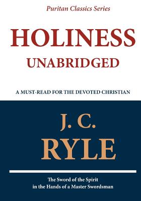 Holiness Unabridged By Ryle J C (Paperback) 9781611043433