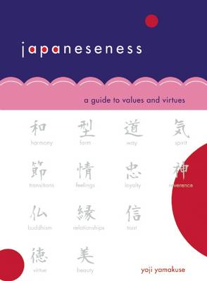 Japaneseness By Yoji Yamakuse (Paperback) 9781611720266