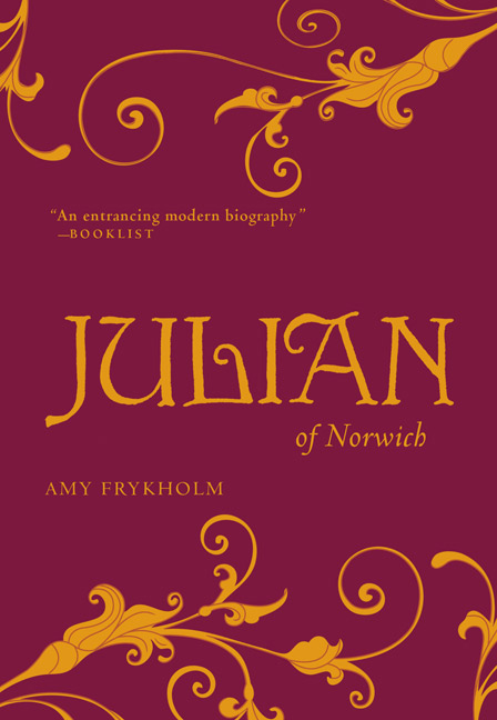 Julian of Norwich By Amy Frykholm (Paperback) 9781612610979