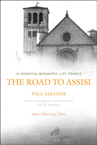 The Road to Assisi By Paul Sabatier (Paperback) 9781612614632