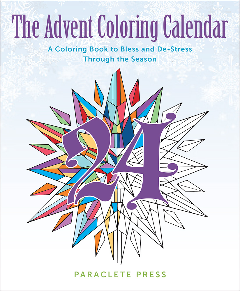 The Advent Coloring Calendar By Paraclete Press (Other book)