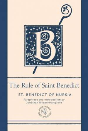 The Rule of Saint Benedict By Benedict of Nursia (Leather)