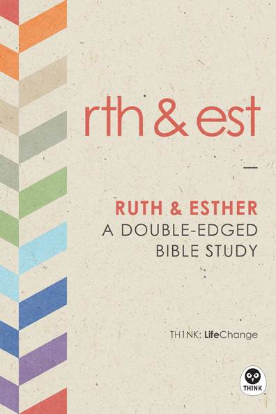 TH1NK Life Change Ruth and Esther By The Navigators (Paperback)