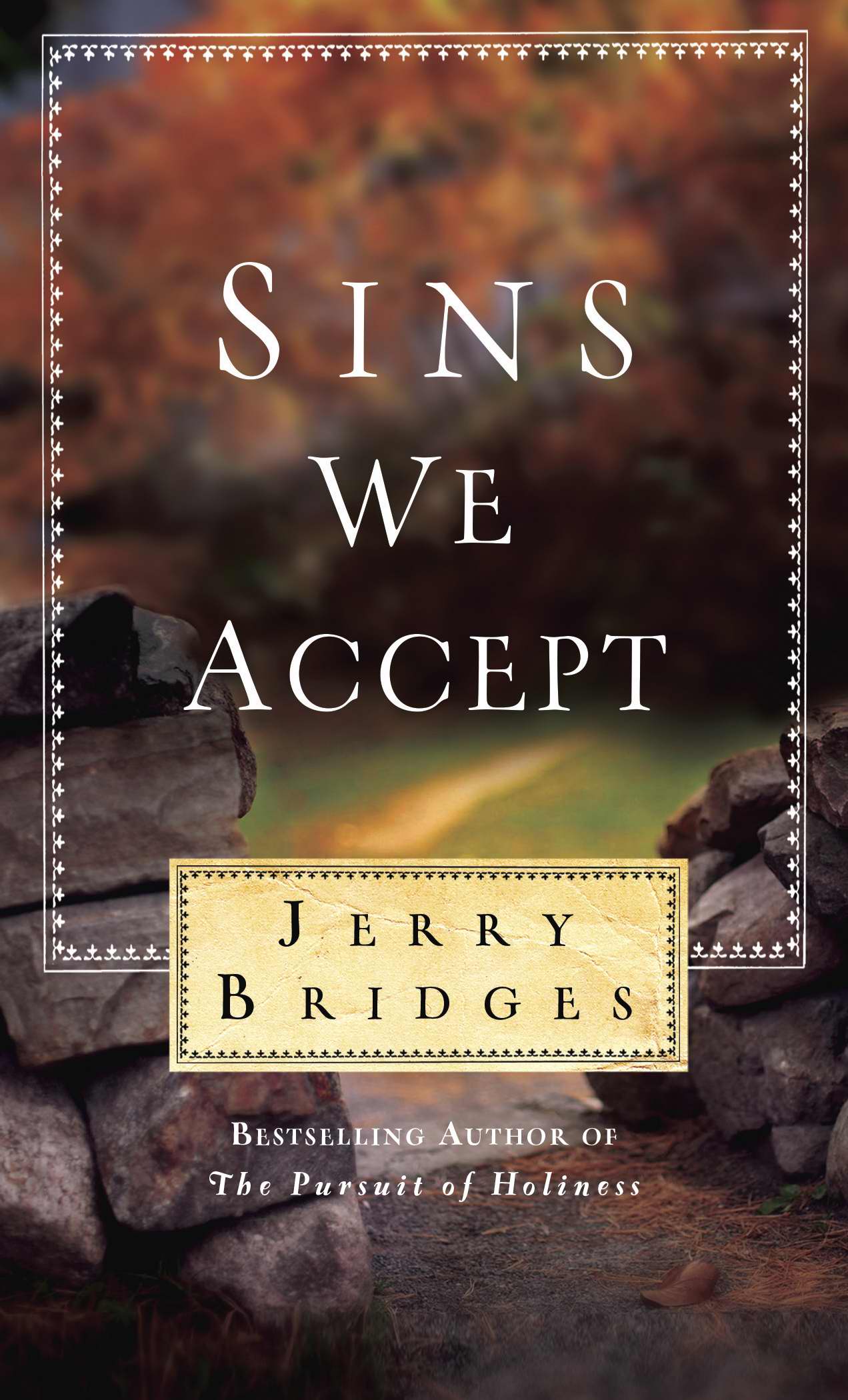 Sins We Accept By Jerry Bridges (Paperback) 9781612916002