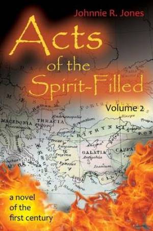 Acts of the Spirit-Filled By Johnnie R Jones (Paperback) 9781613150474