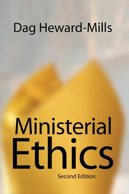 Ministerial Ethics - 2nd Edition By Heward-Mills Dag (Paperback)