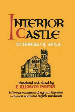 Interior Castle By St Teresa of Avila (Paperback) 9781614276371