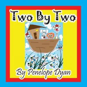 Two by Two By Penelope Dyan (Paperback) 9781614771579