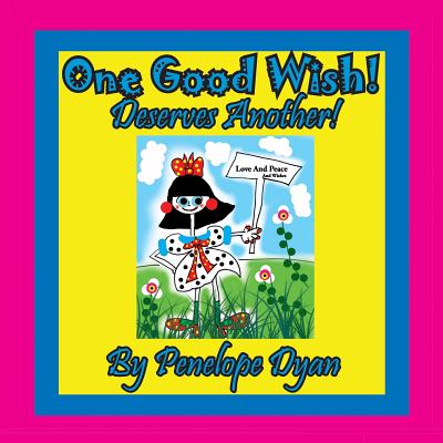 One Good Wish Deserves Another By Dyan Penelope (Paperback)