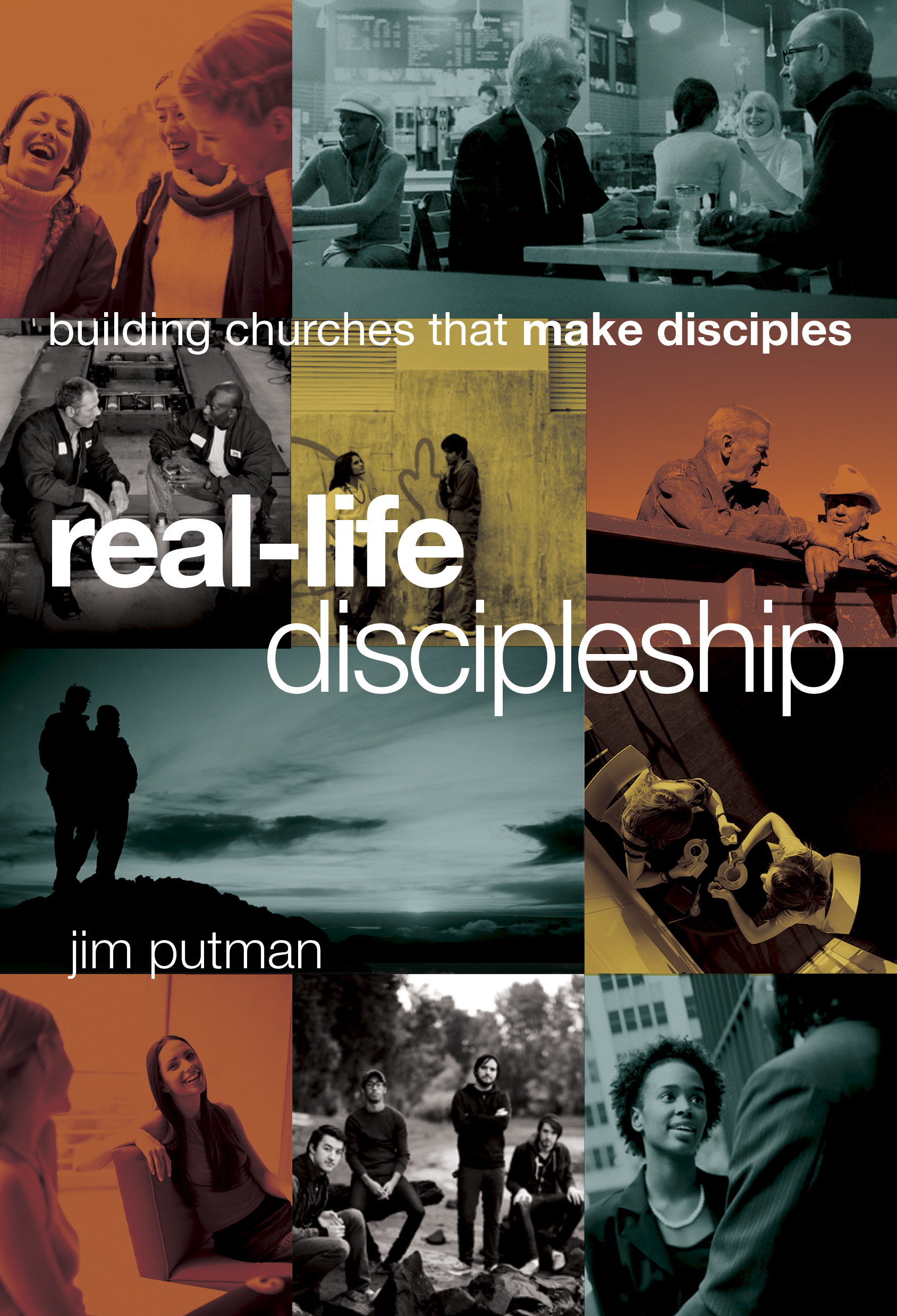 Real Life Discipleship By Jim Putman (Hardback) 9781615215607