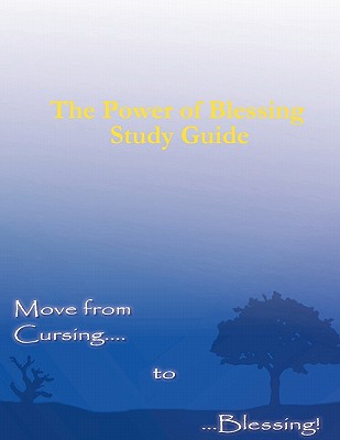 The Power of Blessing Study Guide By Kerry Kirkwood (Paperback)