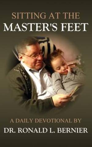 Sitting At The Master's Feet -- A Daily Devotional