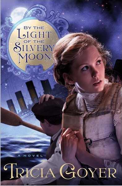 By The Light Of The Silvery Moon By Tricia Goyer (Paperback)