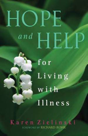 Hope and Help By Karen Zielinski (Paperback) 9781616364687