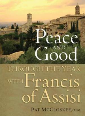 Peace and Good By Pat Mc Closkey (Paperback) 9781616367305