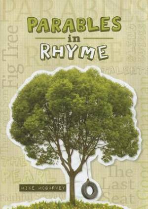 Parables In Rhyme By Mike Mc Garvey (Hardback) 9781616385972