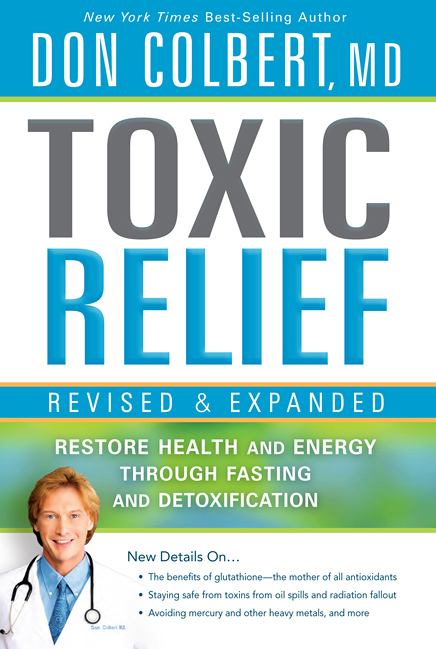 Toxic Relief Revised And Expanded By DON COLBERT (Paperback)