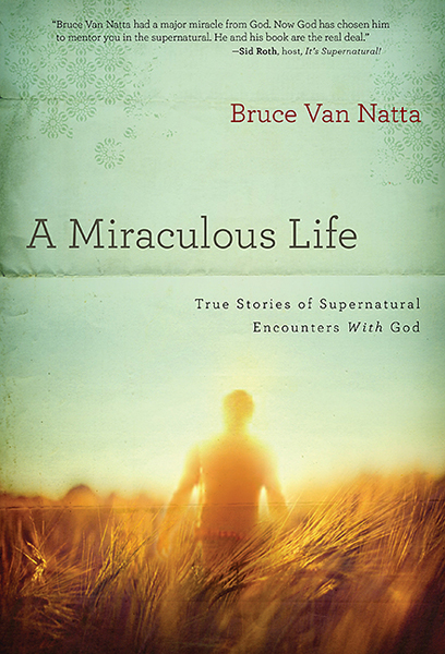 Miraculous Life By Bruce Van Natta (Paperback) 9781616386795