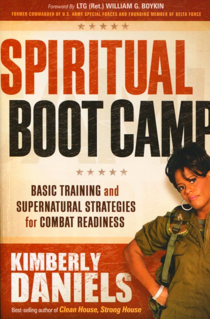 Spiritual Boot Camp By Kimberly Daniels (Paperback) 9781616387136