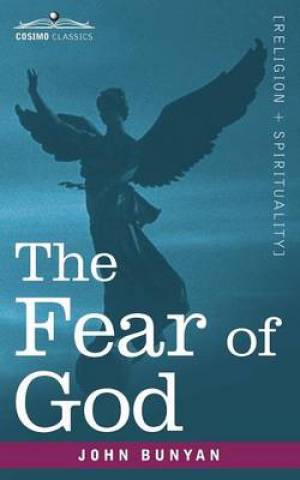 The Fear of God By John Bunyan (Paperback) 9781616407711