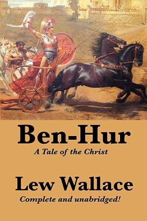 Ben-Hur By Lewis Wallace (Paperback) 9781617203404