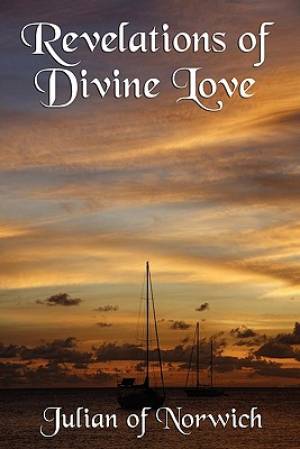 Revelations of Divine Love By Julian of Norwich (Paperback)