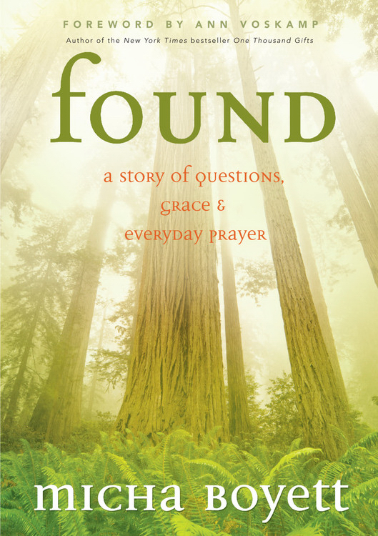 Found By Micha Boyett (Paperback) 9781617952166