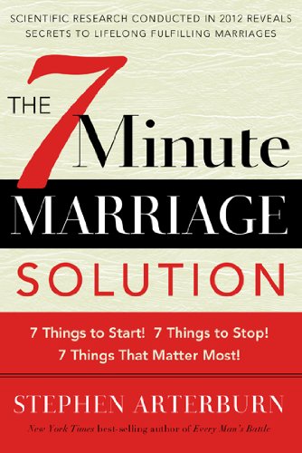 The 7 Minute Marriage Solution Paperback By Stephen Arterburn