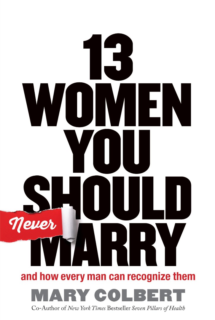 13 Women You Should Never Marry By Colbert Mary (Paperback)