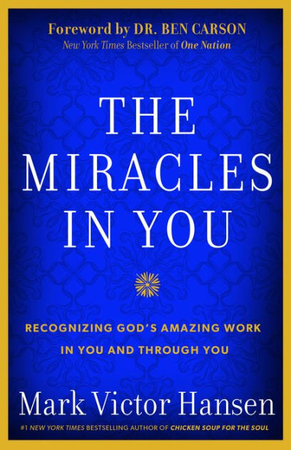 The Miracles In You Paperback By Hansen Mark Victor (Paperback)