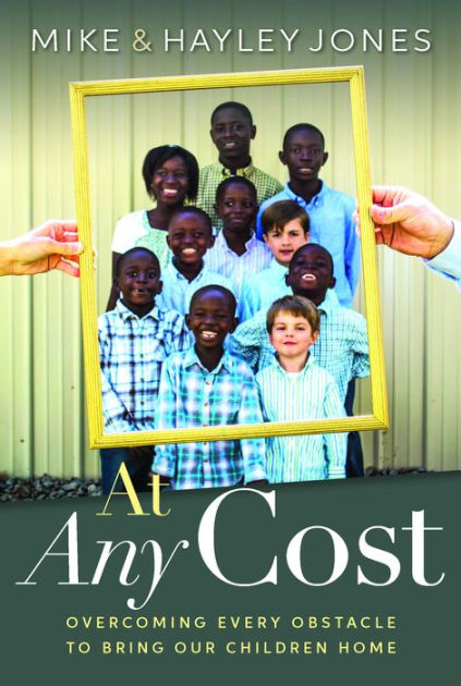 At Any Cost By Mike and Hayley Jones (Paperback) 9781617955372