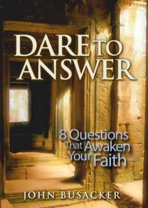 Dare To Answer By Busacker John (Hardback) 9781617955556