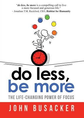 Do Less Be More By Busacker John (Paperback) 9781617957970