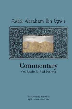 Rabbi Abraham Ibn Ezra's Commentary on Books 3-5 of Psalms Chapters 7