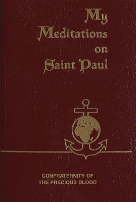 My Meditations on Saint Paul