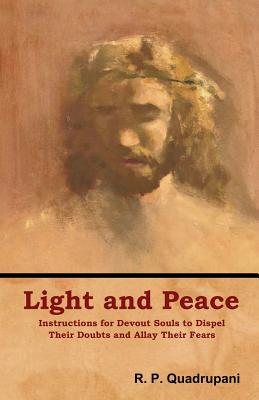 Light and Peace Instructions for Devout Souls to Dispel Their Doubts