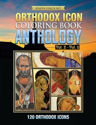 Orthodox Icon Coloring Book Anthology Vol 2 - Vol 8 120 Orthodox I