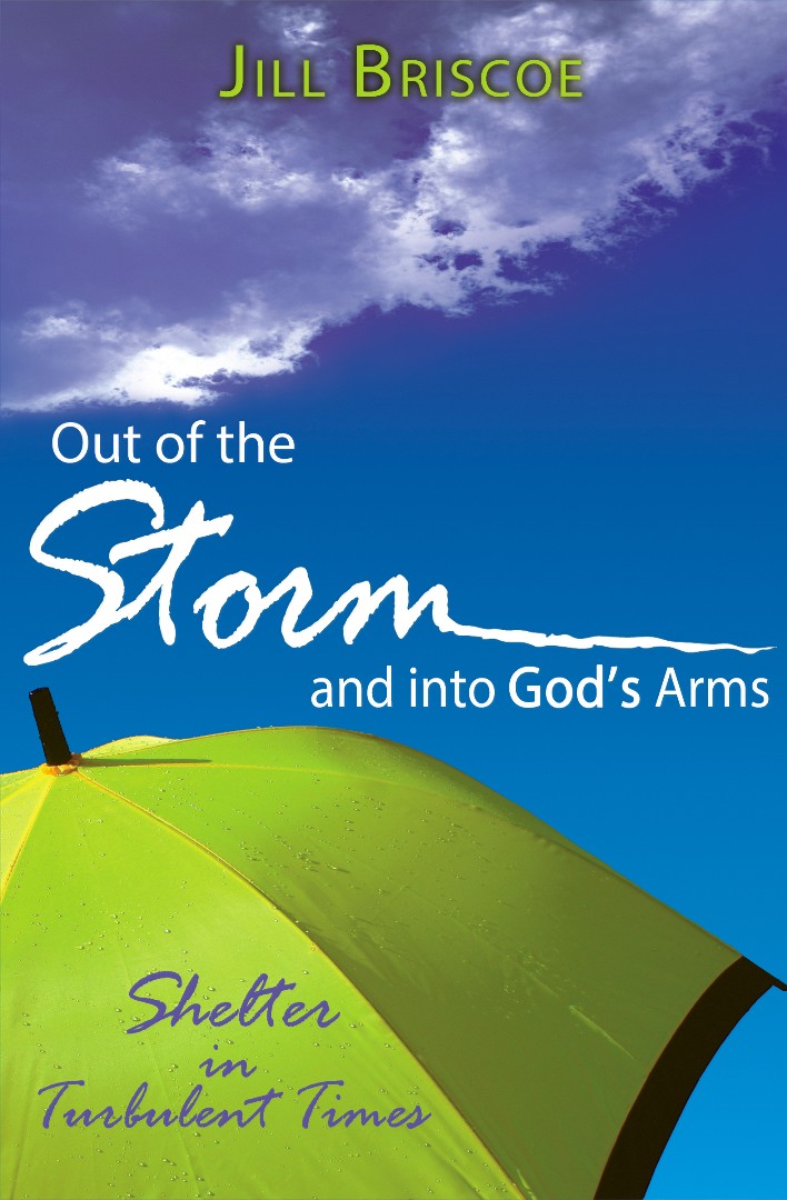 Out of the Storm and Into God's Arms By Briscoe Jill (Paperback)