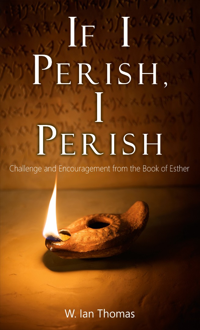 If I Perish I Perish By Thomas W Ian (Paperback) 9781619581609